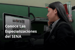 Especializaciones SENA Especializaciones SENA