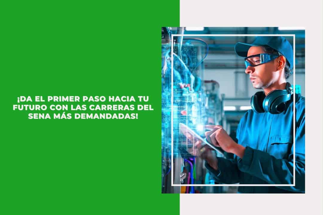 Descubre Las Carreras Técnicas Y Tecnológicas Del SENA Más Demandadas ...