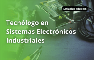 Tecnólogo en Desarrollo de Sistemas Electrónicos Industriales